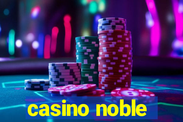 casino noble