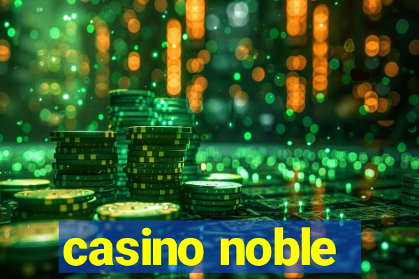 casino noble