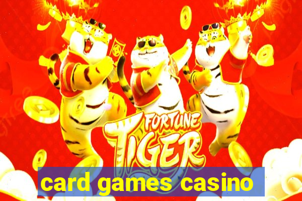 card games casino