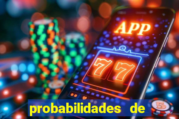 probabilidades de jogos de hoje