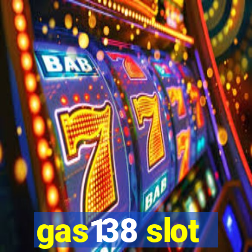 gas138 slot