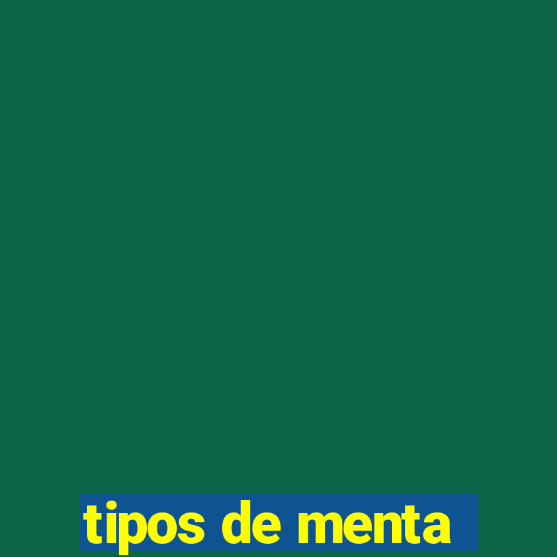 tipos de menta