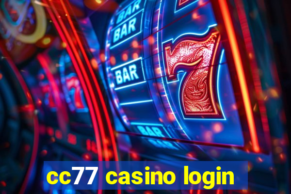 cc77 casino login