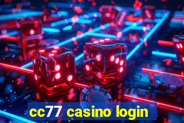 cc77 casino login