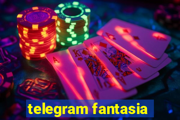 telegram fantasia