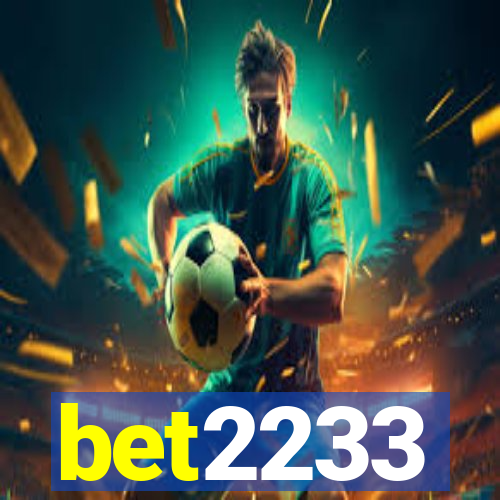 bet2233