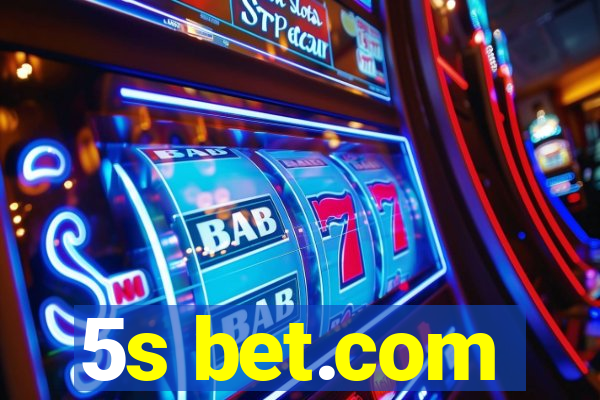 5s bet.com