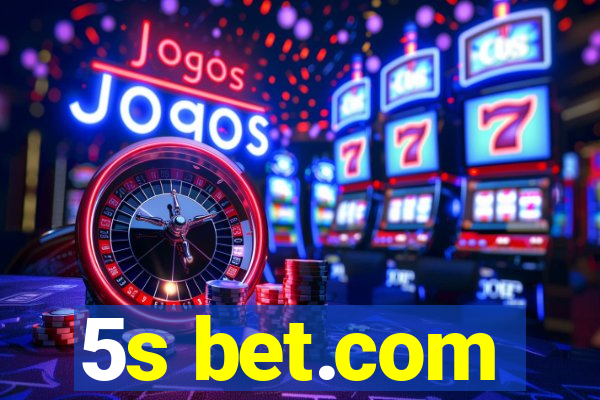 5s bet.com