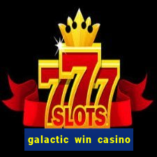 galactic win casino paga mesmo