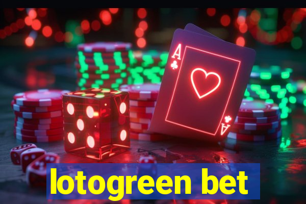 lotogreen bet