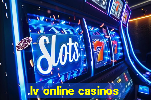 .lv online casinos