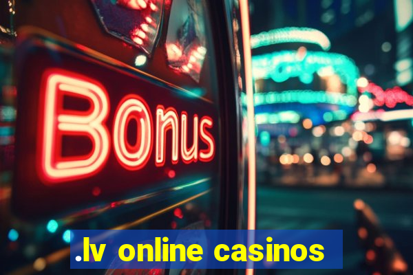 .lv online casinos