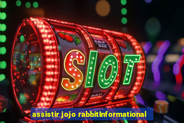 assistir jojo rabbitInformational