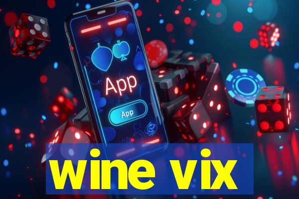 wine vix