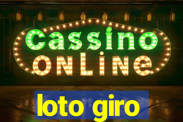 loto giro