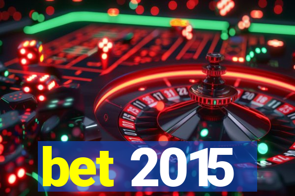 bet 2015