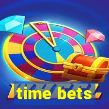 time bets