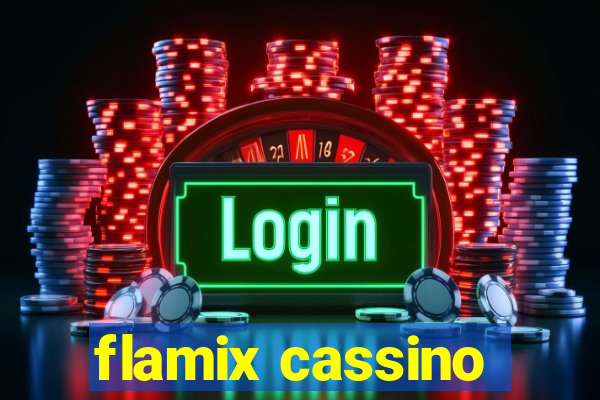 flamix cassino