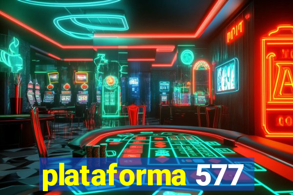 plataforma 577