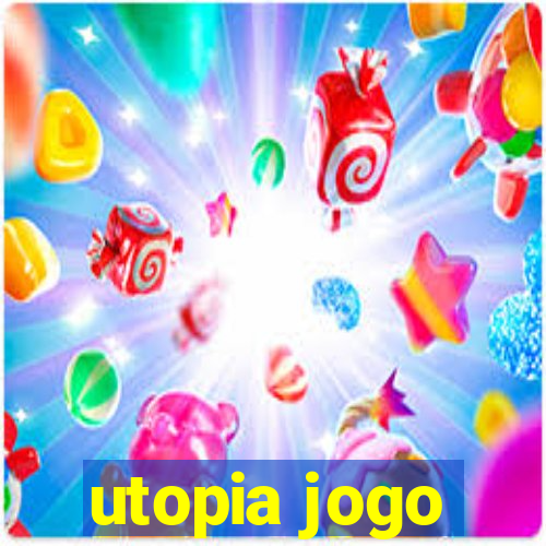 utopia jogo