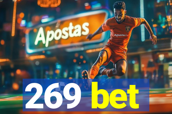 269 bet