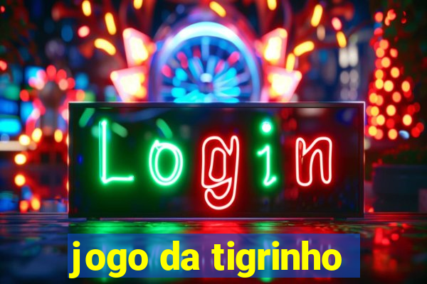 jogo da tigrinho