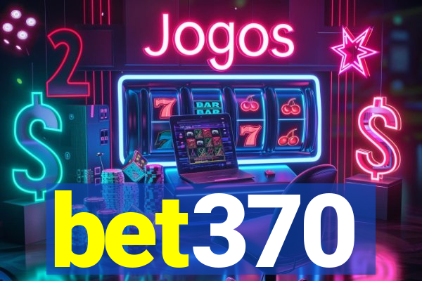 bet370