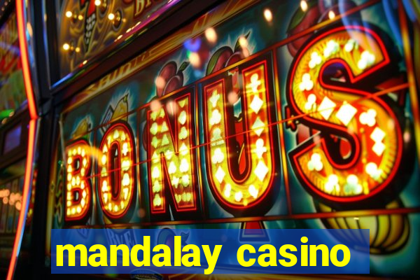 mandalay casino