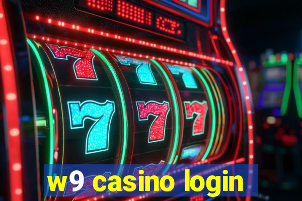 w9 casino login