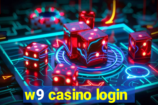 w9 casino login