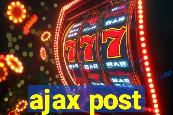 ajax post