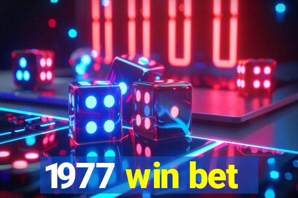 1977 win bet