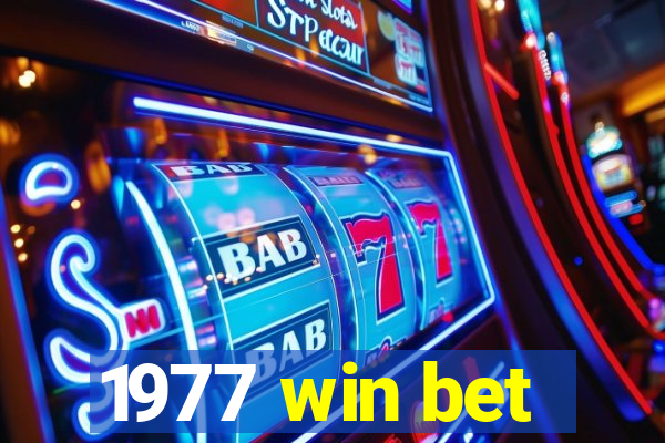 1977 win bet