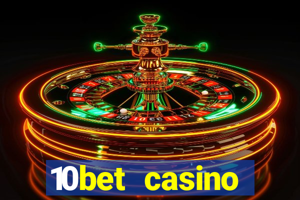 10bet casino welcome offer