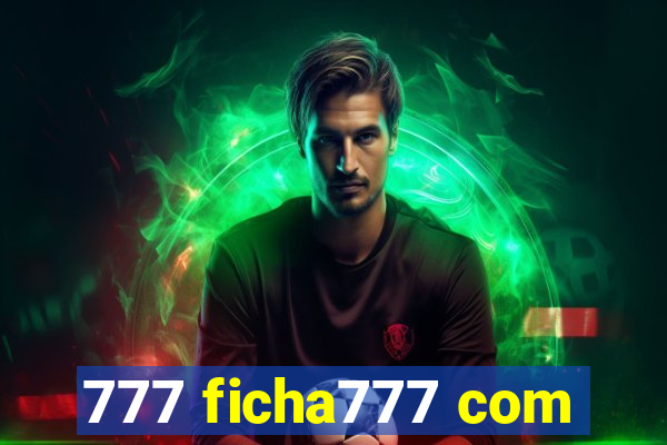 777 ficha777 com