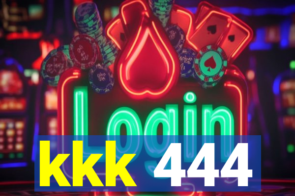 kkk 444