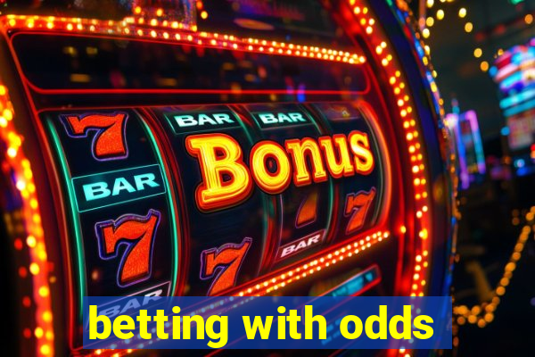 betting with odds