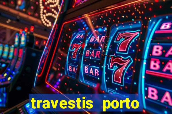 travestis porto velho acompanhnates