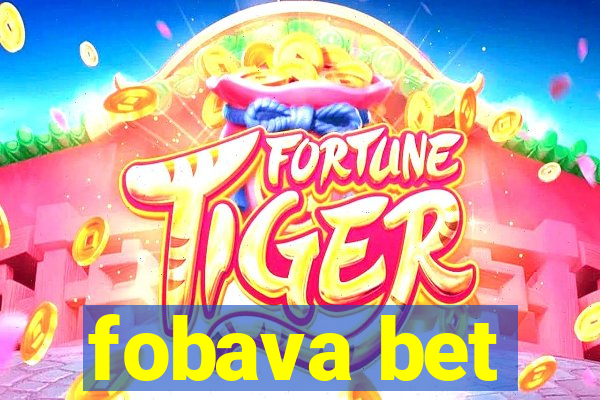 fobava bet