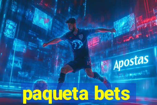 paqueta bets