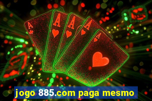 jogo 885.com paga mesmo