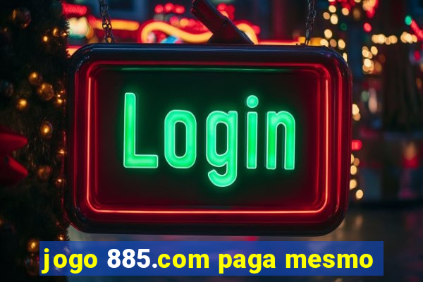 jogo 885.com paga mesmo