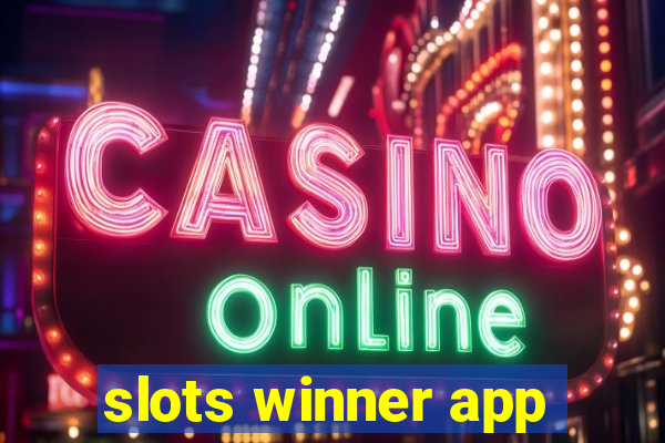 slots winner app