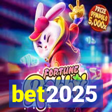 bet2025