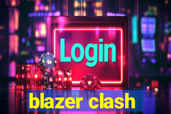 blazer clash