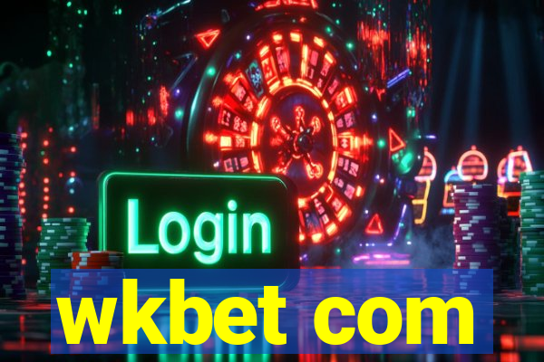 wkbet com