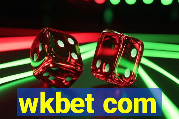 wkbet com