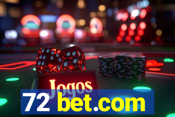 72 bet.com