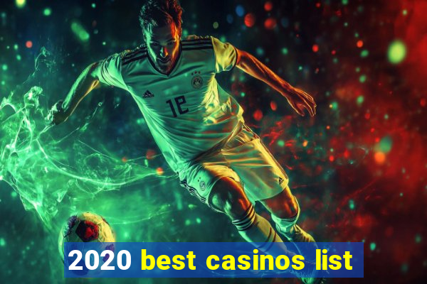 2020 best casinos list