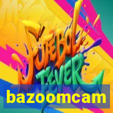 bazoomcam